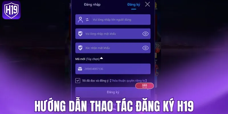 Các bước đăng ký H19 thành công nhanh gọn
