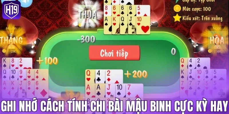 Ghi nhớ cách tính chi bài mậu binh cực kỳ hay