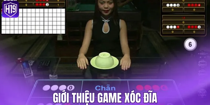 Giới thiệu game Xóc Đĩa