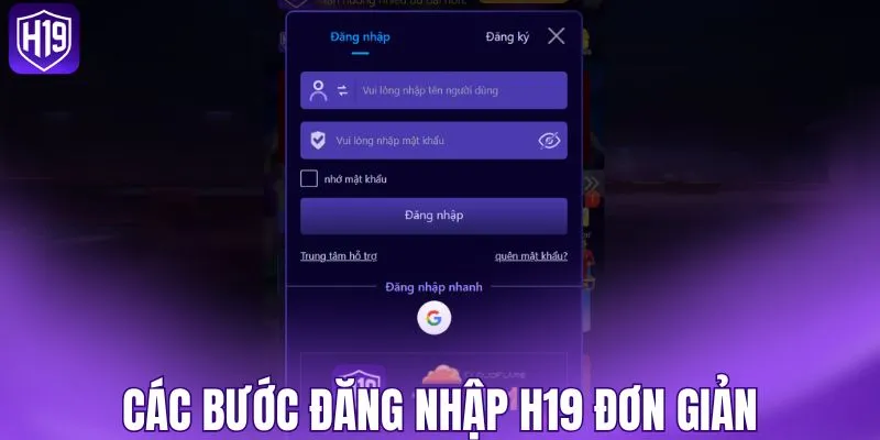 Hướng dẫn các bước đăng nhập H19 cực chuẩn
