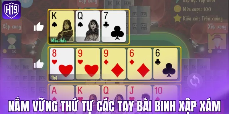 Nắm vững thứ tự các tay bài binh xập xám