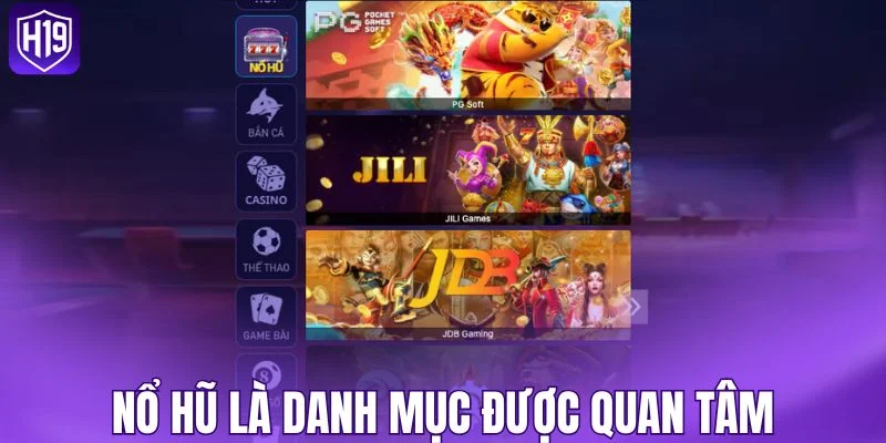 Nổ hũ là danh mục được nhiều người quan tâm