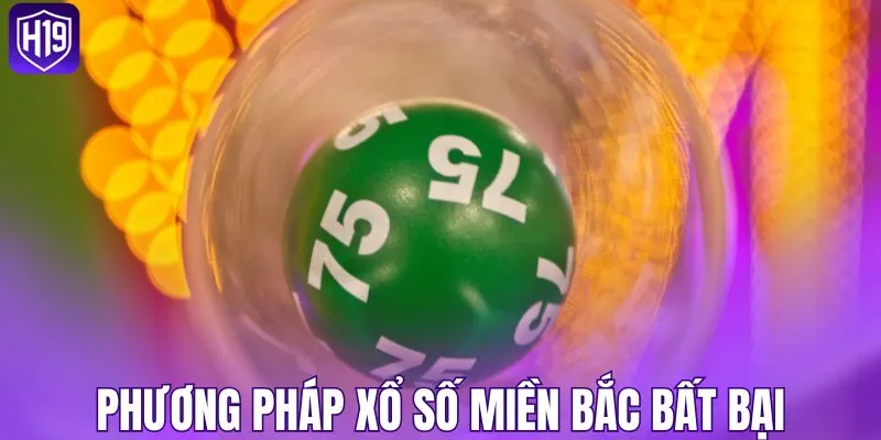 Phương pháp xổ số miền Bắc bất bại