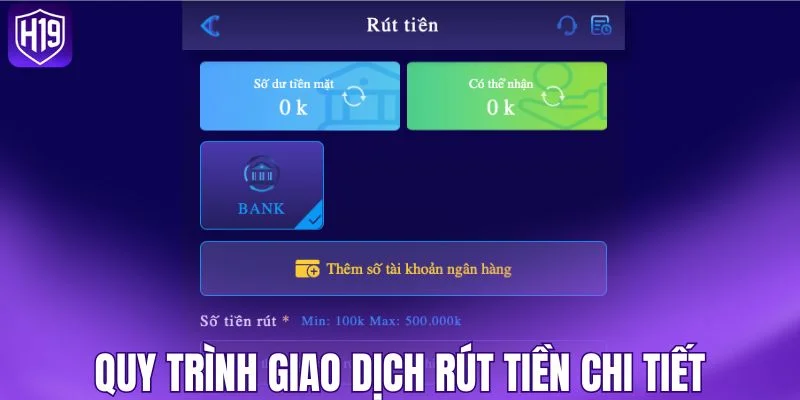 Quy trình giao dịch rút tiền chi tiết 