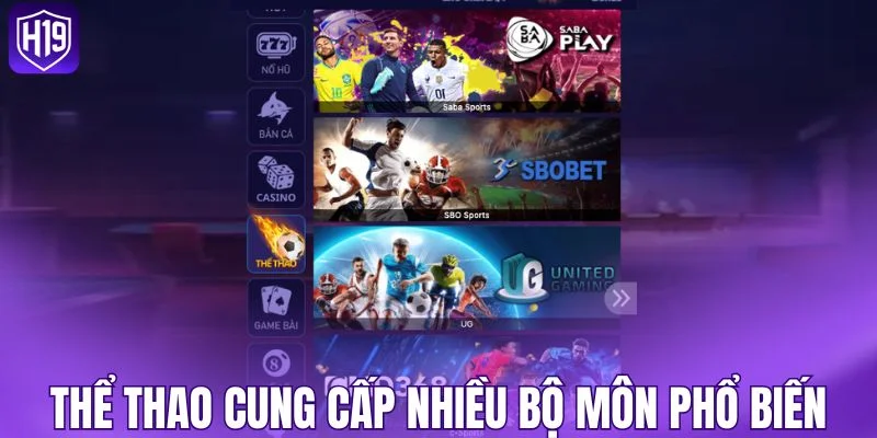 Sảnh thể thao cung cấp nhiều bộ môn phổ biến