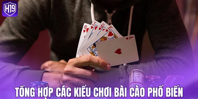 Tổng hợp các kiểu chơi bài cào phổ biến