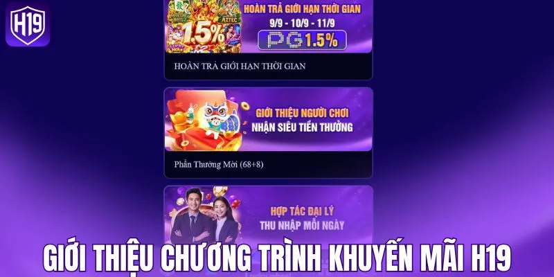 Tổng quan cơ bản các chương trình khuyến mãi H19
